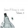 James P Honey & zon - Volume 3 - Milled Pavement records