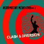 Vol 2 : Clash & Diversion