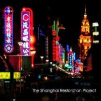 The Shanghai Restoration Project Special Edition