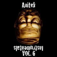 Anitek instrumentals Vol. 6