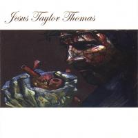 Jesus Taylor Thomas
