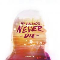 My Friends never Die EP
