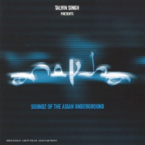 Anokha - Soundz of The Asian Underground