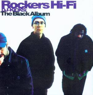 Rockers Hi-Fi (The Black Album)