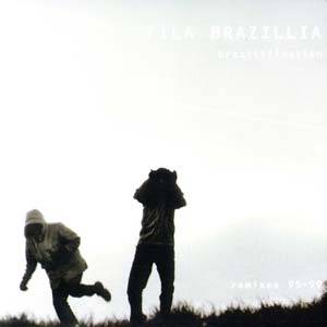 Brazilification (Remixes 95-98)