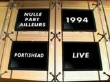 Vido live tl : Glory Box - Nulle Part Ailleurs - 1994