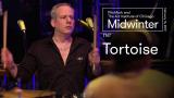 Vido clip : Tortoise | TNT Full Set | Midwinter 2019