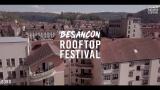 Vido clip : Live @ Besanon Rooftop Festival 2020