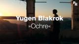 Vido clip : Yugen Blakrok: 