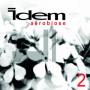 Idem - Arobiose