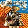 Balkan Beat Box - Nu Med