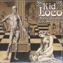 Kid Loco - Party animals & Disco biscuits