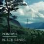 Bonobo - Black sands - Ninja Tune