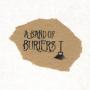 A band of buriers - A band of buriers