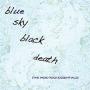 Blue Sky Black Death - The Indie Rock Essentials - Babygrande