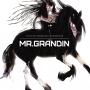 Monsieur Grandin - The Electric Horseman and The Dancing Movie