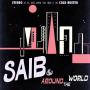 Saib. - Around The World - Cold Busted