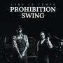 Prohibition Swing