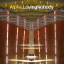 Alpha - Loving Nobody - Don't Touch Recordings