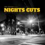 Nights Cuts