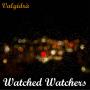 Valgidrà - Watched Watchers - IRM