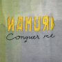 Namur - Conquer Me