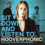 Hooverphonic - Sit down and listen to