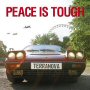 Peace is tough (B-sides & rareties)