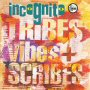 Tribes, vibes + scribes