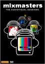 Addictive TV - Mixmasters (The Audiovisual Sessions)