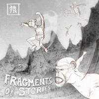 Fragments Of Stories