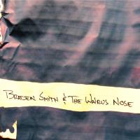Braden Smith & The walrus nose