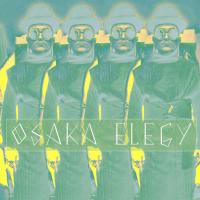 Osaka Elegy