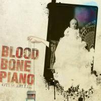 BLOOD BONE PIANO