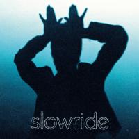 Slowride