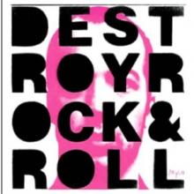 Destroy Rock'n Roll