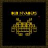 Nouvel sortie Jarring Effects : Dub Invaders
