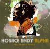 Alpha et Horance Andy : nouvel album d'ici quelques semaines