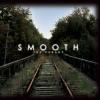 Smooth : nouveau site web et mp3 gratuits