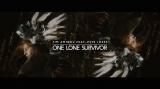 Vido clip : One Lone Survivor [Feat. Pete Josef]