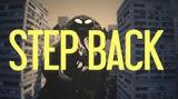 Vido clip : Step Back (Official Music Video)