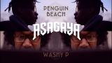 Vidéo clip : ASAGAYA ft. JAY PRINCE - Penguin Beach / Washy P