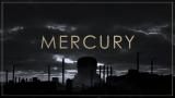 Vidéo clip : Mercury